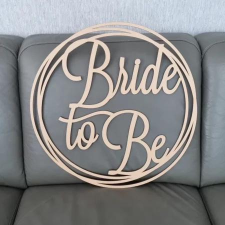 bride to be sign