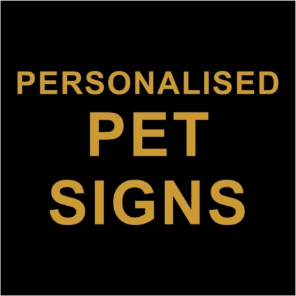 Personalised Pet Signs